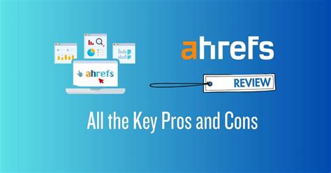 ahrefs recenzja|Pros and Cons of Ahrefs 2024 .